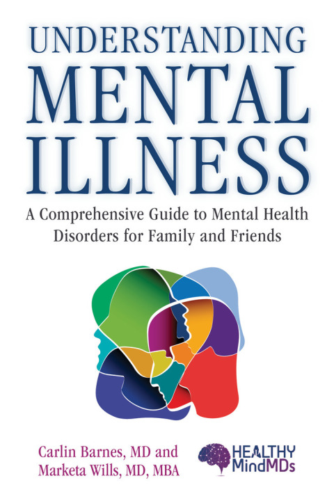 Understanding Mental Illness: A Comprehensive Guide to Mental Health Disorders for Family and Friends - FULL INSTANT DOWNLOAD | PDF DOCX EPUB