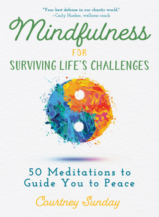 Cover image: Mindfulness for Surviving Life's Challenges 9781510746763