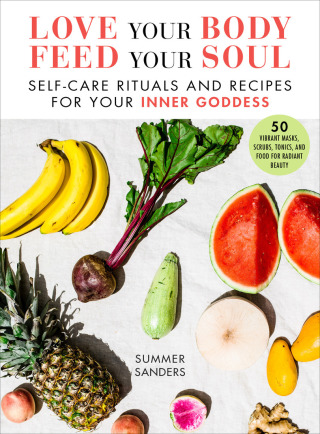 Cover image: Love Your Body Feed Your Soul 9781510747913