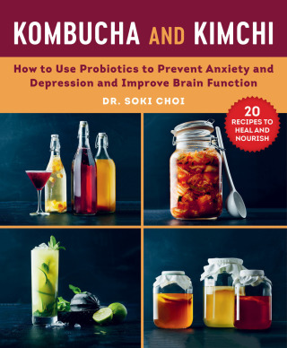 Cover image: Kombucha and Kimchi 9781510759992.0