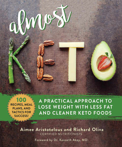 Almost Keto: A Practical Approach to Lose Weight with Less Fat and Cleaner Keto Foods - FULL INSTANT DOWNLOAD | PDF DOCX EPUB