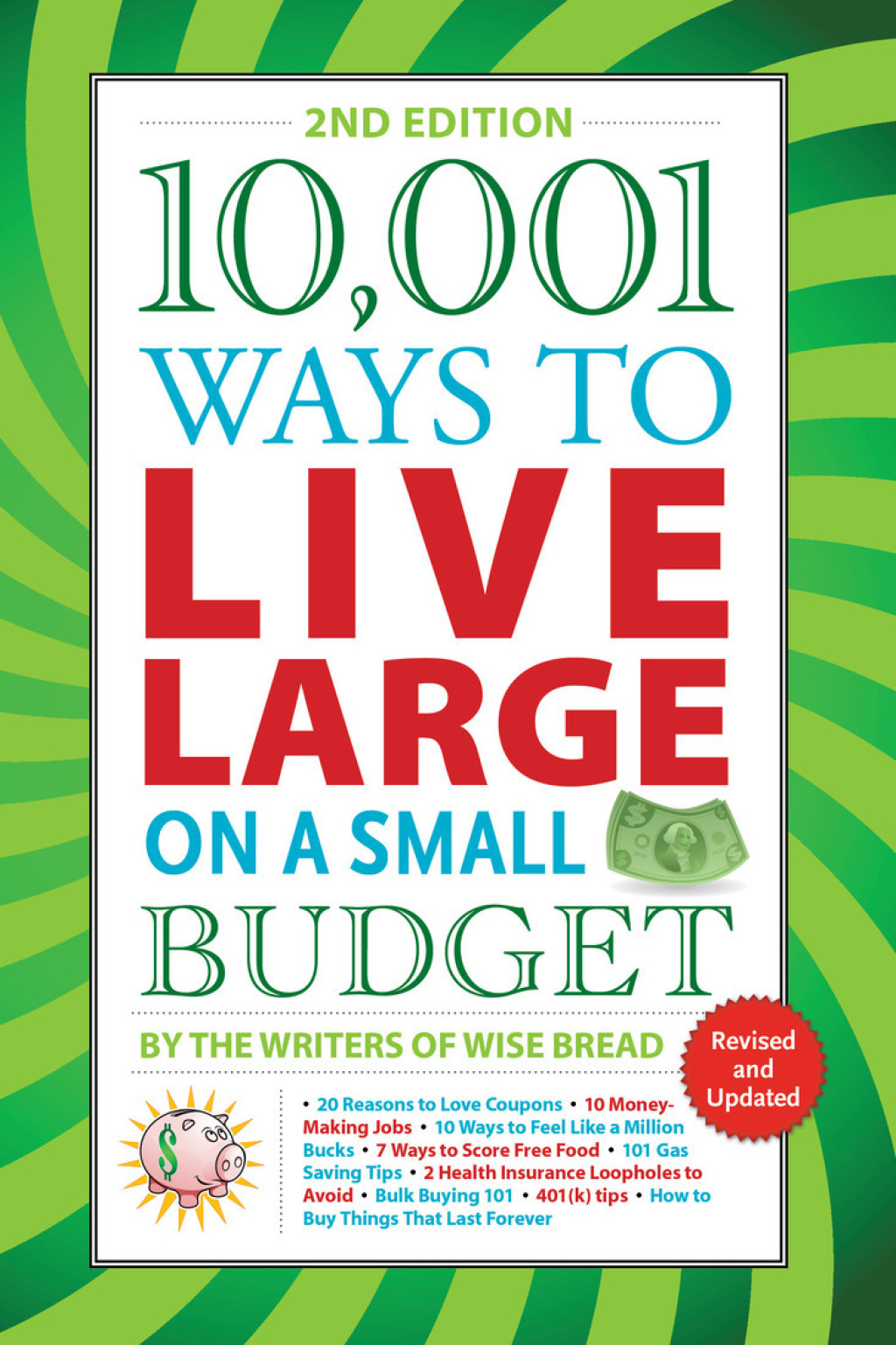 10,001 Ways to Live Large on a Small Budget 2nd Edition