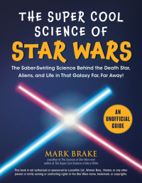 Cover image: The Super Cool Science of Star Wars 9781510753785.0