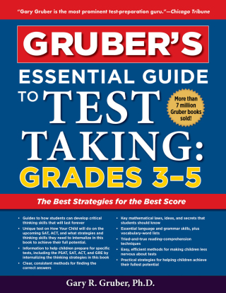 Cover image: Gruber's Essential Guide to Test Taking: Grades 3-5 9781510754263