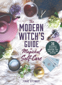 Omslagafbeelding: The Modern Witch's Guide to Magickal Self-Care 9781510754317