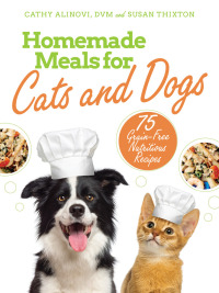 Cover image: Homemade Meals for Cats and Dogs 9781632206749