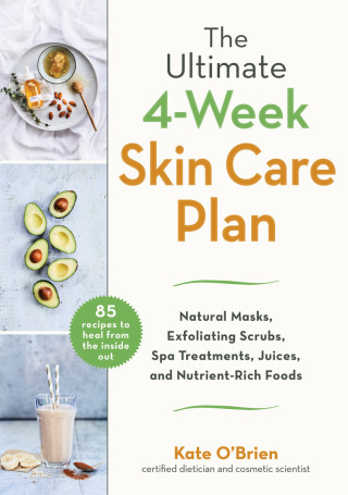 Cover image: The Ultimate 4-Week Skin Care Plan 9781510755253