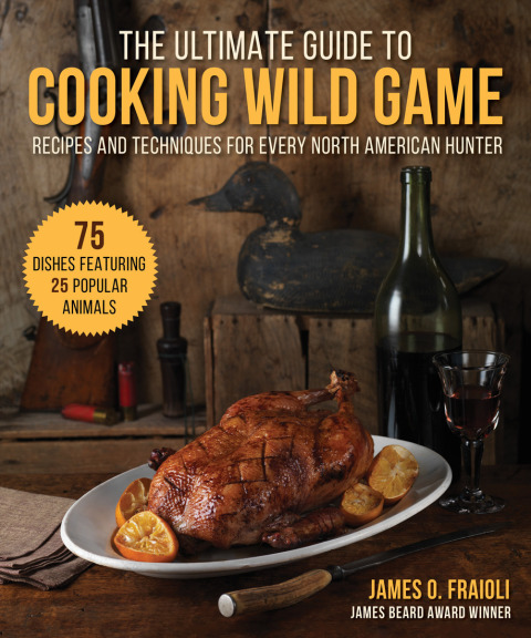 The Ultimate Guide to Cooking Wild Game: Recipes and Techniques for Every North American Hunter - FULL INSTANT DOWNLOAD | PDF DOCX EPUB