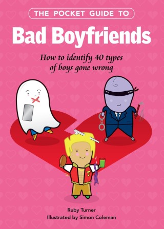 Cover image: The Pocket Guide to Bad Boyfriends 9781510756366