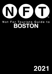Cover image: Not For Tourists Guide to Boston 2021