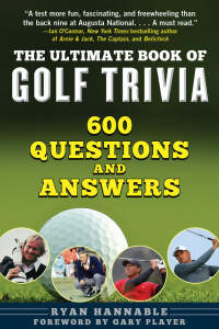 Cover image: The Ultimate Book of Golf Trivia 9781510755550