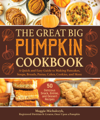 Cover image: The Great Big Pumpkin Cookbook 9781510759190