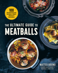 Cover image: The Ultimate Guide to Meatballs