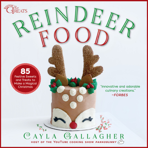 Reindeer Food: 85 Festive Sweets and Treats to Make a Magical Christmas - FULL INSTANT DOWNLOAD | PDF DOCX EPUB
