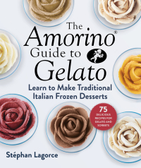 Cover image: The Amorino Guide to Gelato 9781510758186