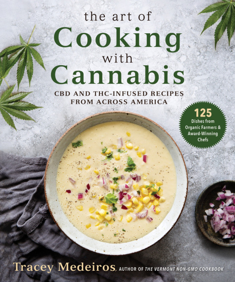 The Art of Cooking with Cannabis: CBD and THC-Infused Recipes from Across America - FULL INSTANT DOWNLOAD | PDF DOCX EPUB