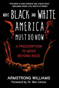 Cover image: What Black and White America Must Do Now 9781510764224