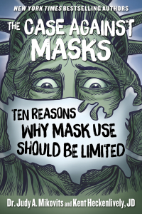 Cover image: The Case Against Masks 9781510764279
