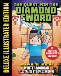Cover image: The Quest for the Diamond Sword (Deluxe Illustrated Edition)