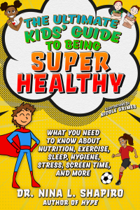 Cover image: Ultimate Kids' Guide to Being Super Healthy
