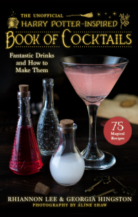 Cover image: The Unofficial Harry Potter–Inspired Book of Cocktails