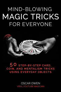 Cover image: Mind-Blowing Magic Tricks for Everyone