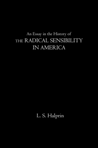 Cover image: An Essay in the History of the Radical Sensibility in America