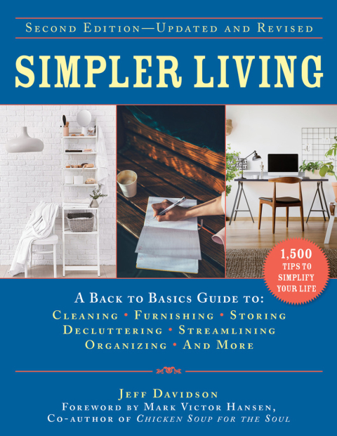 Simpler Living, Second Edition—Revised and Updated: A Back to Basics Guide to Cleaning, Furnishing, Storing, Decluttering, Streamlining, Organizing, and More, 2nd Edition - FULL INSTANT DOWNLOAD | PDF DOCX EPUB