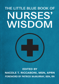 Cover image: The Little Blue Book of Nurses' Wisdom 9781510767416