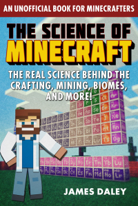 Cover image: The Science of Minecraft