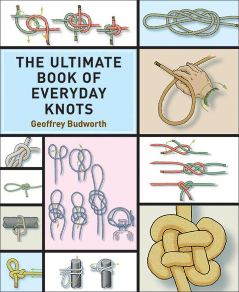 The Ultimate Book of Everyday Knots - FULL INSTANT DOWNLOAD | PDF DOCX EPUB
