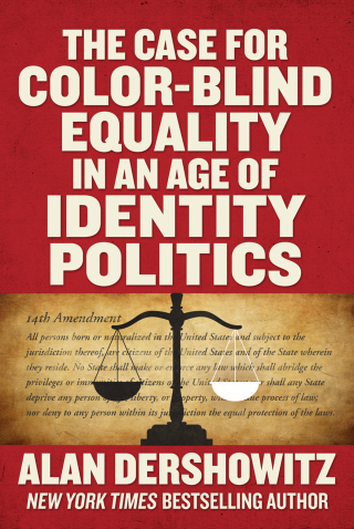 Cover image: The Case for Color-Blind Equality in an Age of Identity Politics