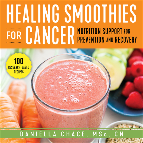 Healing Smoothies for Cancer: Nutrition Support for Prevention and Recovery - FULL INSTANT DOWNLOAD | PDF DOCX EPUB