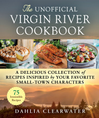 Cover image: The Unofficial Virgin River Cookbook