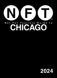 Cover image: Not For Tourists Guide to Chicago 2024