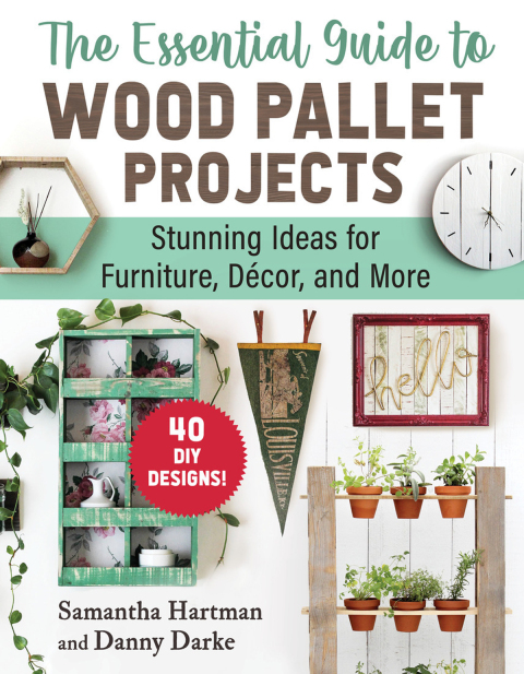 The Essential Guide to Wood Pallet Projects: 40 DIY Designs—Stunning Ideas for Furniture, Decor, and More - FULL INSTANT DOWNLOAD | PDF DOCX EPUB