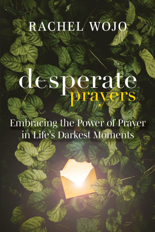 Cover image: Desperate Prayers 9781510781627