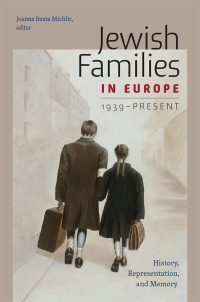 Imagen de portada: Jewish Families in Europe, 1939-Present 9781512600100