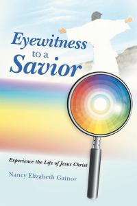 Cover image: Eyewitness to a Savior 9781512700060