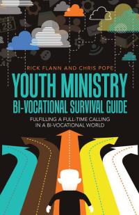 Imagen de portada: Youth Ministry Bi-Vocational Survival Guide 9781512700435