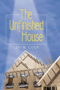 Omslagafbeelding: The Unfinished House 9781512700961