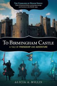 Cover image: To Birmingham Castle 9781512701180