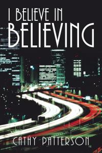 Imagen de portada: I Believe in Believing 9781512701470