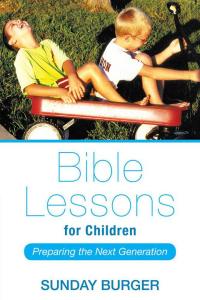 Imagen de portada: Bible Lessons for Children 9781512702378