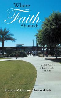 Cover image: Where Faith Abounds 9781512702873