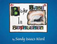 Imagen de portada: B Is for Babe in Bethlehem 9781512703375