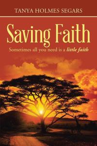 表紙画像: Saving Faith 9781512704181