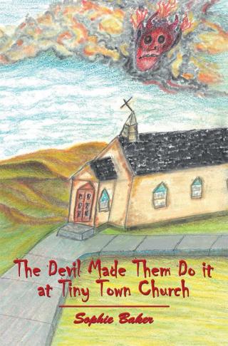 Cover image: The Devil Made Them Do It at Tiny Town Church 9781512706581
