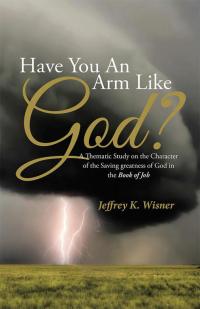 Imagen de portada: Have You an Arm Like God? 9781512707182