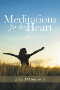 Omslagafbeelding: Meditations for the Heart 9781490890951